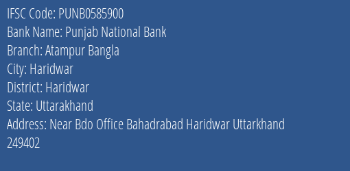 Punjab National Bank Atampur Bangla Branch Haridwar IFSC Code PUNB0585900