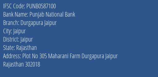 Punjab National Bank Durgapura Jaipur Branch Jaipur IFSC Code PUNB0587100