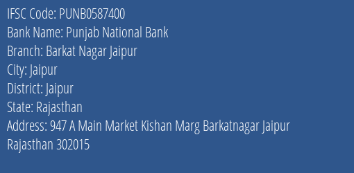 Punjab National Bank Barkat Nagar Jaipur Branch, Branch Code 587400 & IFSC Code PUNB0587400