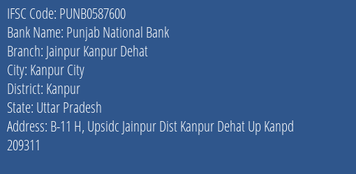 Punjab National Bank Jainpur Kanpur Dehat Branch, Branch Code 587600 & IFSC Code PUNB0587600