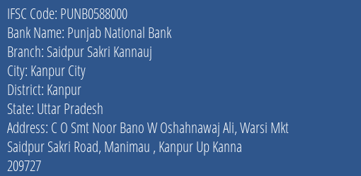 Punjab National Bank Saidpur Sakri Kannauj Branch Kanpur IFSC Code PUNB0588000