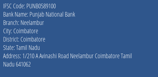 Punjab National Bank Neelambur Branch, Branch Code 589100 & IFSC Code PUNB0589100