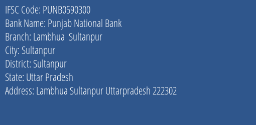 Punjab National Bank Lambhua Sultanpur Branch Sultanpur IFSC Code PUNB0590300