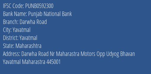 Punjab National Bank Darwha Road Branch Yavatmal IFSC Code PUNB0592300