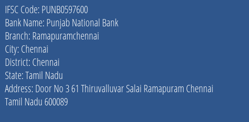 Punjab National Bank Ramapuramchennai Branch, Branch Code 597600 & IFSC Code PUNB0597600