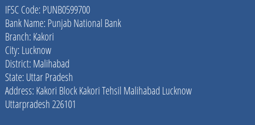 Punjab National Bank Kakori Branch Malihabad IFSC Code PUNB0599700