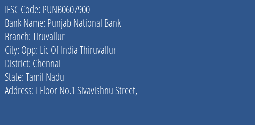 Punjab National Bank Tiruvallur Branch, Branch Code 607900 & IFSC Code PUNB0607900