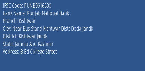 Punjab National Bank Kishtwar Branch Kishtwar Jandk IFSC Code PUNB0616500