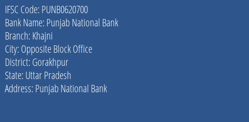 Punjab National Bank Khajni Branch, Branch Code 620700 & IFSC Code Punb0620700