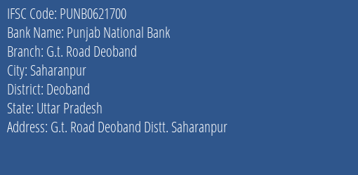 Punjab National Bank G.t. Road Deoband Branch Deoband IFSC Code PUNB0621700
