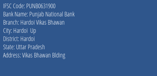 Punjab National Bank Hardoi Vikas Bhawan Branch Hardoi IFSC Code PUNB0631900