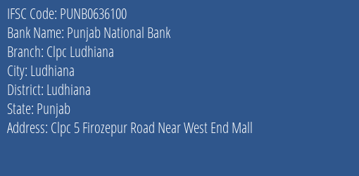 Punjab National Bank Clpc Ludhiana Branch, Branch Code 636100 & IFSC Code PUNB0636100