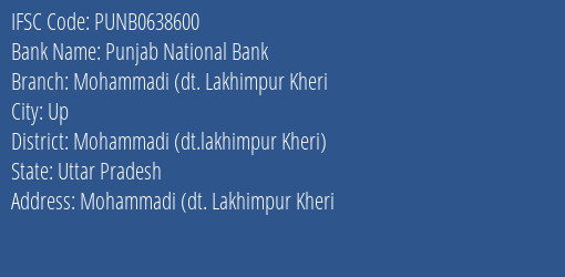 Punjab National Bank Mohammadi Dt. Lakhimpur Kheri Branch, Branch Code 638600 & IFSC Code Punb0638600