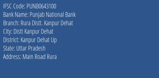 Punjab National Bank Rura Distt. Kanpur Dehat Branch, Branch Code 643100 & IFSC Code PUNB0643100
