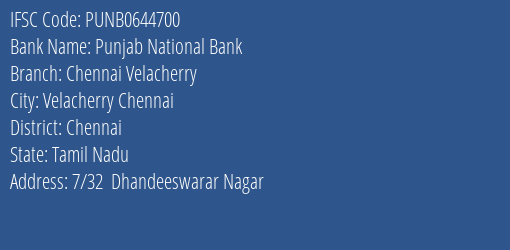 Punjab National Bank Chennai Velacherry Branch Chennai IFSC Code PUNB0644700