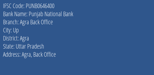 Punjab National Bank Agra Back Office Branch, Branch Code 646400 & IFSC Code Punb0646400