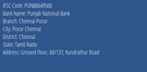 Punjab National Bank Chennai Porur Branch, Branch Code 649500 & IFSC Code PUNB0649500