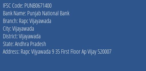 Punjab National Bank Rapc Vijayawada Branch Vijayawada IFSC Code PUNB0671400