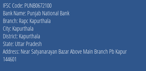 Punjab National Bank Rapc Kapurthala Branch Kapurthala IFSC Code PUNB0672100