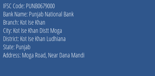 Punjab National Bank Kot Ise Khan Branch, Branch Code 679000 & IFSC Code PUNB0679000