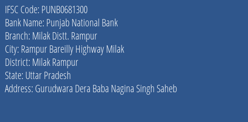 Punjab National Bank Milak Distt. Rampur Branch, Branch Code 681300 & IFSC Code Punb0681300
