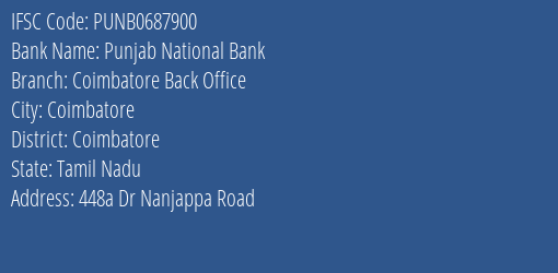 Punjab National Bank Coimbatore Back Office Branch, Branch Code 687900 & IFSC Code PUNB0687900