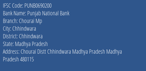 Punjab National Bank Chourai Mp Branch Chhindwara IFSC Code PUNB0690200