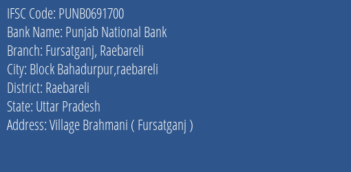 Punjab National Bank Fursatganj Raebareli Branch Raebareli IFSC Code PUNB0691700