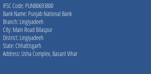 Punjab National Bank Lingiyadeeh Branch Lingiyadeeh IFSC Code PUNB0693800
