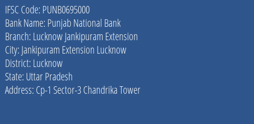 Punjab National Bank Lucknow Jankipuram Extension Branch Lucknow IFSC Code PUNB0695000