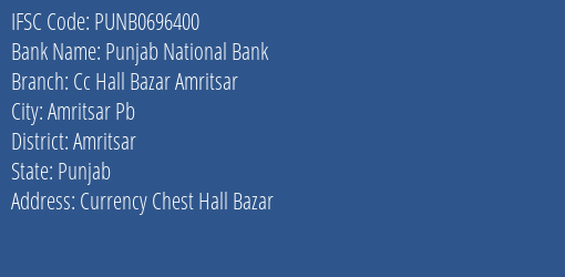 Punjab National Bank Cc Hall Bazar Amritsar Branch, Branch Code 696400 & IFSC Code Punb0696400