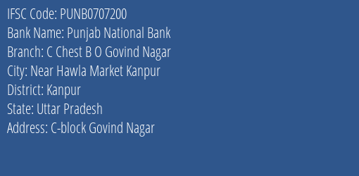 Punjab National Bank C Chest B O Govind Nagar Branch, Branch Code 707200 & IFSC Code PUNB0707200
