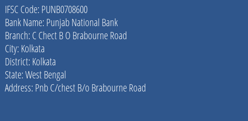Punjab National Bank C Chect B O Brabourne Road Branch Kolkata IFSC Code PUNB0708600
