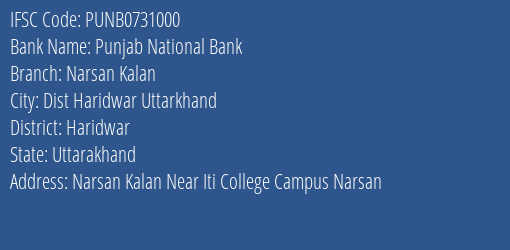 Punjab National Bank Narsan Kalan Branch Haridwar IFSC Code PUNB0731000