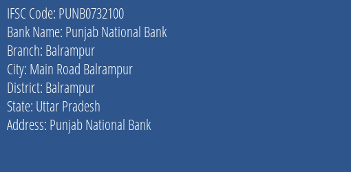 Punjab National Bank Balrampur Branch Balrampur IFSC Code PUNB0732100