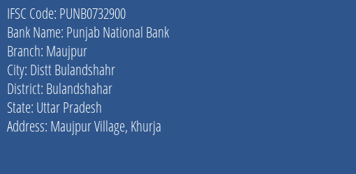 Punjab National Bank Maujpur Branch Bulandshahar IFSC Code PUNB0732900
