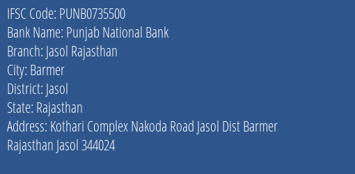Punjab National Bank Jasol Rajasthan Branch Jasol IFSC Code PUNB0735500