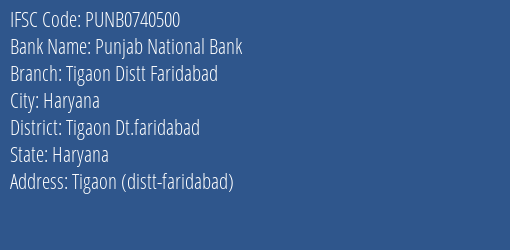 Punjab National Bank Tigaon Distt Faridabad Branch IFSC Code