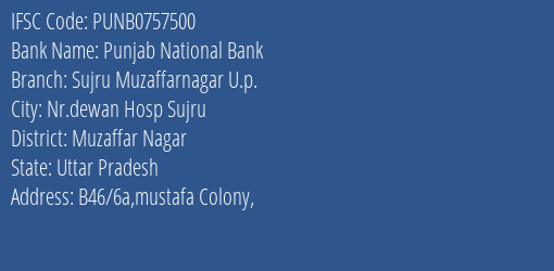 Punjab National Bank Sujru Muzaffarnagar U.p. Branch, Branch Code 757500 & IFSC Code Punb0757500