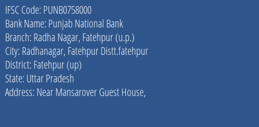 Punjab National Bank Radha Nagar Fatehpur U.p. Branch Fatehpur Up IFSC Code PUNB0758000
