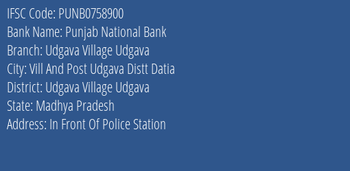 Punjab National Bank Udgava Village Udgava Branch Udgava Village Udgava IFSC Code PUNB0758900