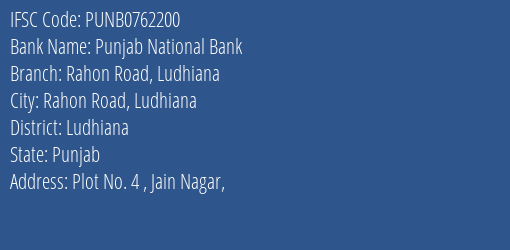 Punjab National Bank Rahon Road Ludhiana Branch, Branch Code 762200 & IFSC Code PUNB0762200