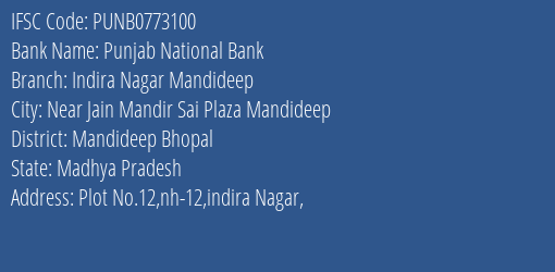Punjab National Bank Indira Nagar Mandideep Branch, Branch Code 773100 & IFSC Code PUNB0773100