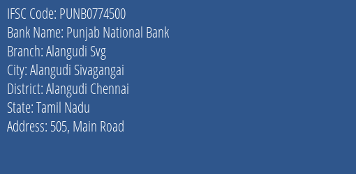 Punjab National Bank Alangudi Svg Branch, Branch Code 774500 & IFSC Code PUNB0774500
