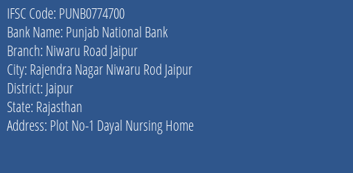Punjab National Bank Niwaru Road Jaipur Branch Jaipur IFSC Code PUNB0774700
