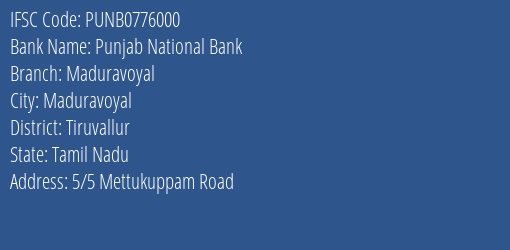 Punjab National Bank Maduravoyal Branch Tiruvallur IFSC Code PUNB0776000