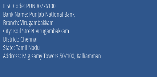 Punjab National Bank Virugambakkam Branch, Branch Code 776100 & IFSC Code PUNB0776100