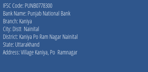 Punjab National Bank Kaniya Branch, Branch Code 778300 & IFSC Code PUNB0778300
