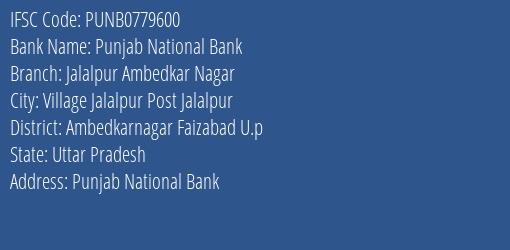 Punjab National Bank Jalalpur Ambedkar Nagar Branch Ambedkarnagar Faizabad U.p IFSC Code PUNB0779600