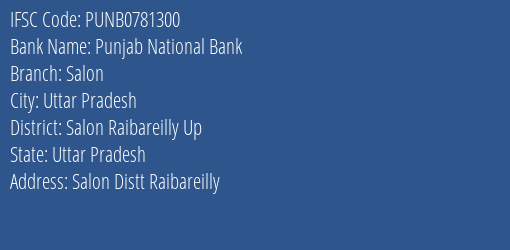 Punjab National Bank Salon Branch Salon Raibareilly Up IFSC Code PUNB0781300